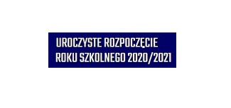 Rozpoczęcie roku szkolnego 2021-2022